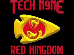 Tech N9ne- Red Kingdom